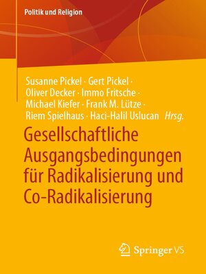 cover image of Gesellschaftliche Ausgangsbedingungen für Radikalisierung und Co-Radikalisierung